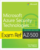 Exam Ref AZ-500 Microsoft Azure Security Technologies, 2nd Edition (eBook)