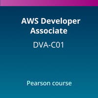 AWS Developer Associate (DVA-C01) Pearson Course