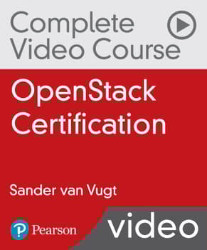 OpenStack Certification Complete Video Course