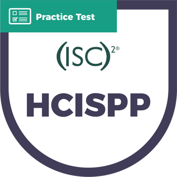 HCISPP HealthCare Information Security and Privacy Practitioner | CyberVista Practice Test