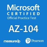 AZ-104: Microsoft Azure Administrator Microsoft Official Practice Test