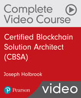 Certified Blockchain Solution Architect (CBSA) Complete Video Course