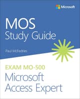 MOS Study Guide for MO-500 Microsoft Access (eBook)