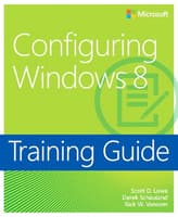 Training Guide Configuring Windows 8 (MCSA) (eBook)