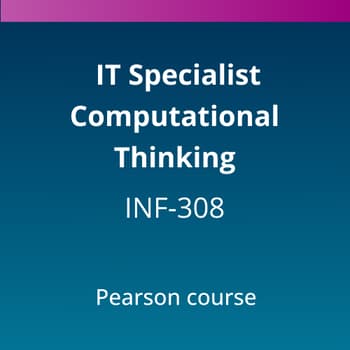 IT Specialist Computational Thinking (INF-308) Pearson Course