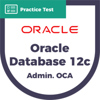 1Z0-062 Oracle Database 12c: Administration (OCA) | CyberVista Practice Test