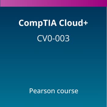 CompTIA Cloud+ (CV0-003) Pearson Course — 180-Day access