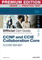 CCNP and CCIE Collaboration Core CLCOR 350-801