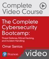 The Complete Cybersecurity Bootcamp: Threat Defense, Ethical Hacking, and Incident Handling