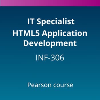 IT Specialist HTML5 Application Development (INF-306) Pearson Course