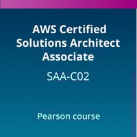 AWS Certified Solutions Architect - Associate (SAA-C02) Pearson Course