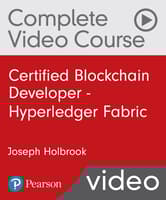 Certified Blockchain Developer - Hyperledger Fabric Complete Video Course