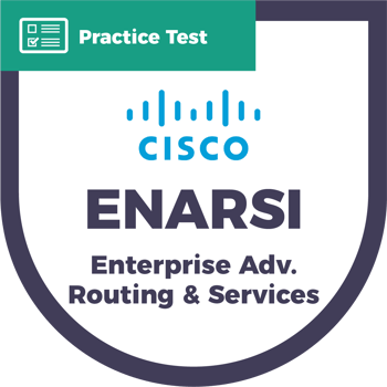 300-410 Implementing Cisco Enterprise Advanced Routing and Services (ENARSI) | CyberVista Practice Test