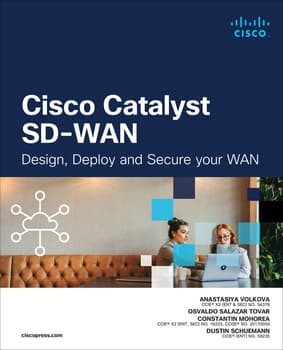 Cisco Catalyst SD-WAN: Design, Deploy and Secure your WAN Premium Edition eBook and Practice Test, 2nd Edition