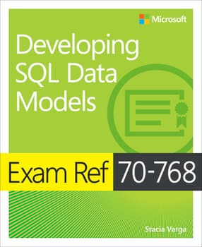 Exam Ref 70-768 Developing SQL Data Models