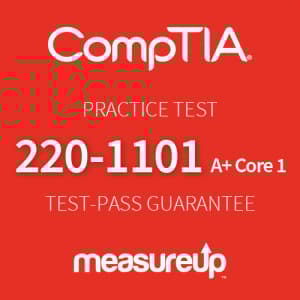 220-1101: CompTIA A+ Core 1 Practice Test