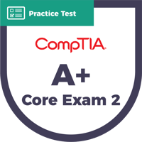 220-1102 A+ Core Exam 2 | CyberVista Practice Test