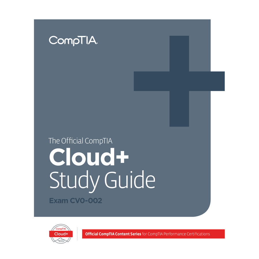 The Official Comptia Cloud Self Paced Study Guide Exam Cv0 002 Ebook Comptia Marketplace