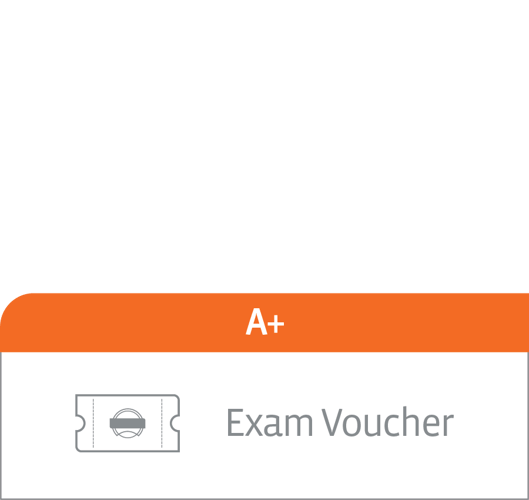 CompTIA A+ Voucher