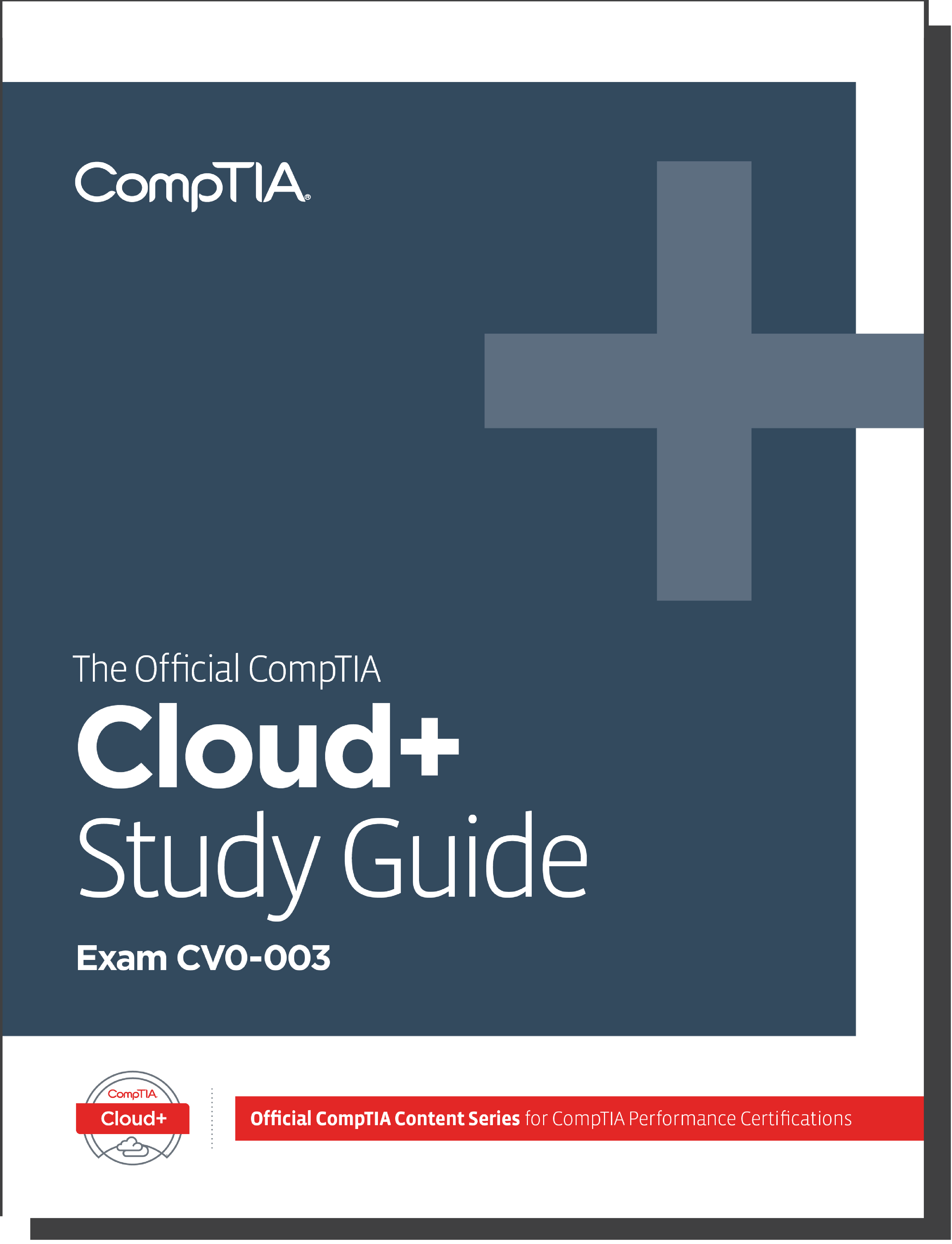 The Official CompTIA Cloud+ Self-Paced Study Guide (Exam CV0-003) EBook ...