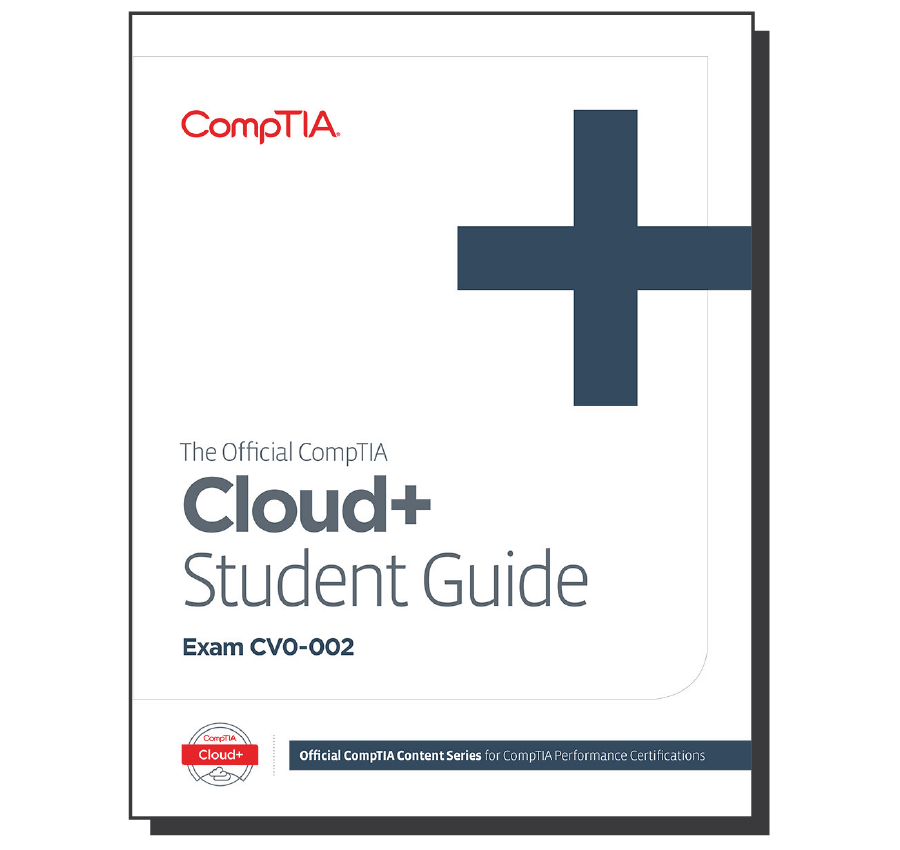 The Official Comptia Cloud Student Guide Exam Cv0 002 Ebook Comptia Marketplace