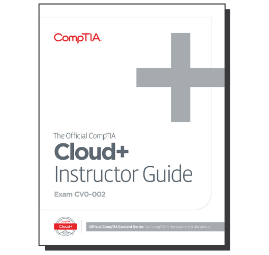 The Official Comptia Cloud Instructor Guide Exam Cv0 002 Ebook Comptia Marketplace