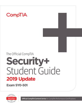 The Official Comptia Security Student Guide Exam Sy0 501 2019 Update Ebook - 