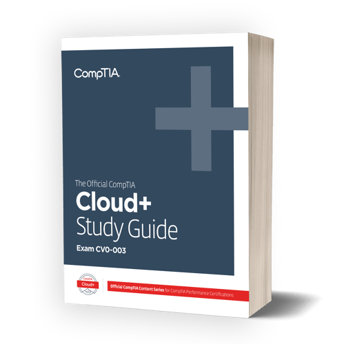 The Official CompTIA Cloud+ Self-Paced Study Guide (Exam CV0-003 