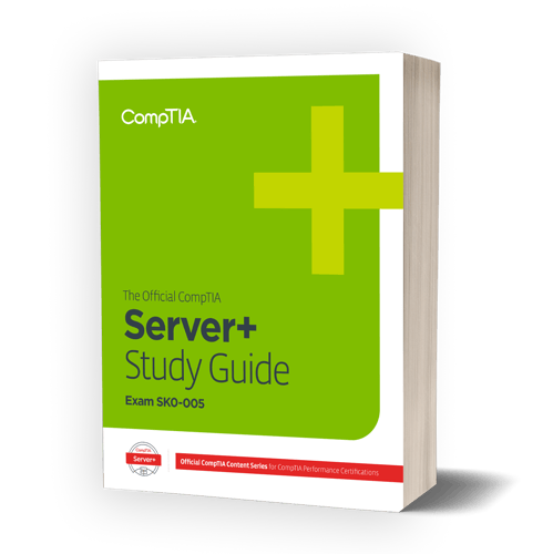 The Official CompTIA Server+ Self-Paced Study Guide (Exam SK0-005 