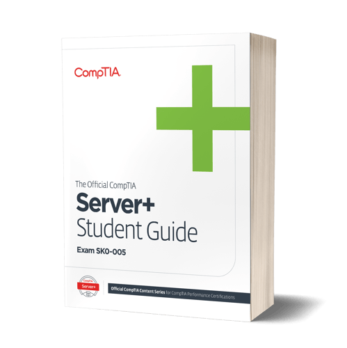 The Official CompTIA Server+ Student Guide (Exam SK0-005 Sns-Brigh10