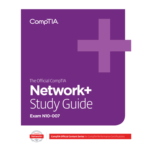 Official CompTIA Study Guide for Network+ (N10-007)