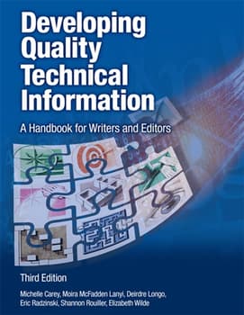 Developing Quality Technical Information: A Handbook for Writers and Editors, 3rd Edition