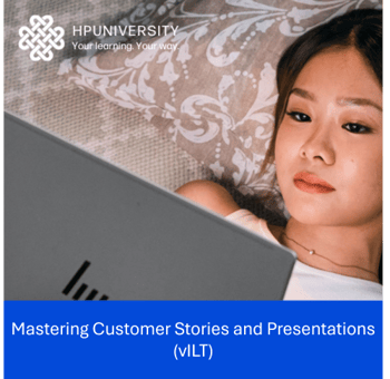 Mastering Customer Stories and Presentations (vILT)