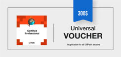 UiPath Universal Vouchers - for all UiPath Exams