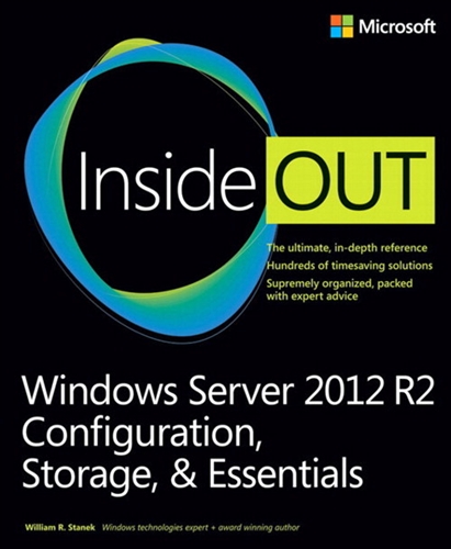 Windows Server 2012 R2 Inside Out Volume 1: Configuration, Storage, & Essentials (eBook)