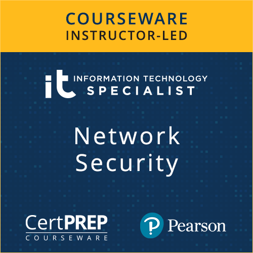 CertPREP Courseware:  IT Specialist Network Security