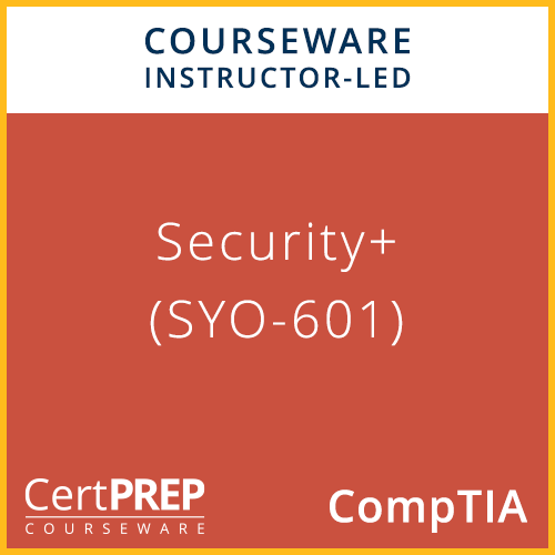 CertPREP Courseware: CompTIA Security+ (SYO-601)