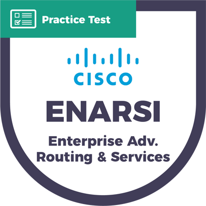 300-410 Implementing Cisco Enterprise Advanced Routing and Services (ENARSI) | CyberVista Practice Test