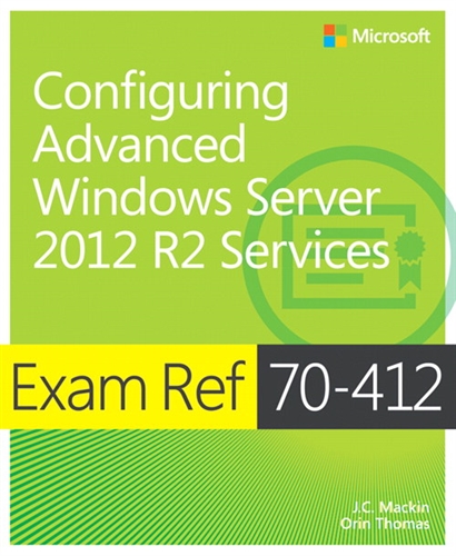 Exam Ref 70-412 Configuring Advanced Windows Server 2012 R2 Services (MCSA) (eBook)