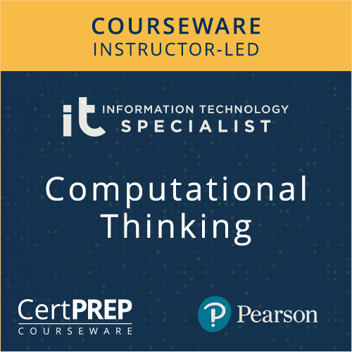 CertPREP Courseware: IT Specialist Computational Thinking - Instructor-Led