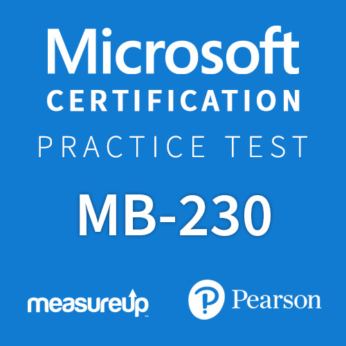 MB-230: Microsoft Dynamics 365 Customer Service Certification Practice Test by MeasureUp