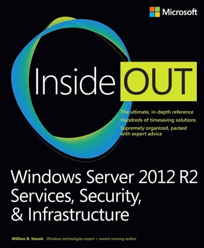 Windows Server 2012 R2 Inside Out Volume 2: Services, Security, &amp; Infrastructure (eBook)