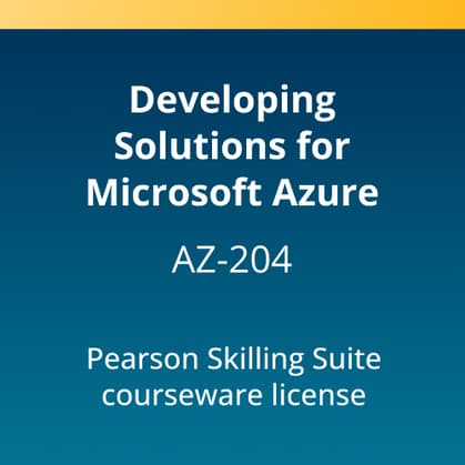 Developing Solutions for Microsoft Azure (AZ-204) Pearson Skilling Suite