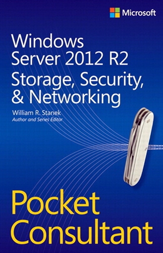 Windows Server 2012 R2 Pocket Consultant Volume 2: Storage, Security, & Networking (eBook)