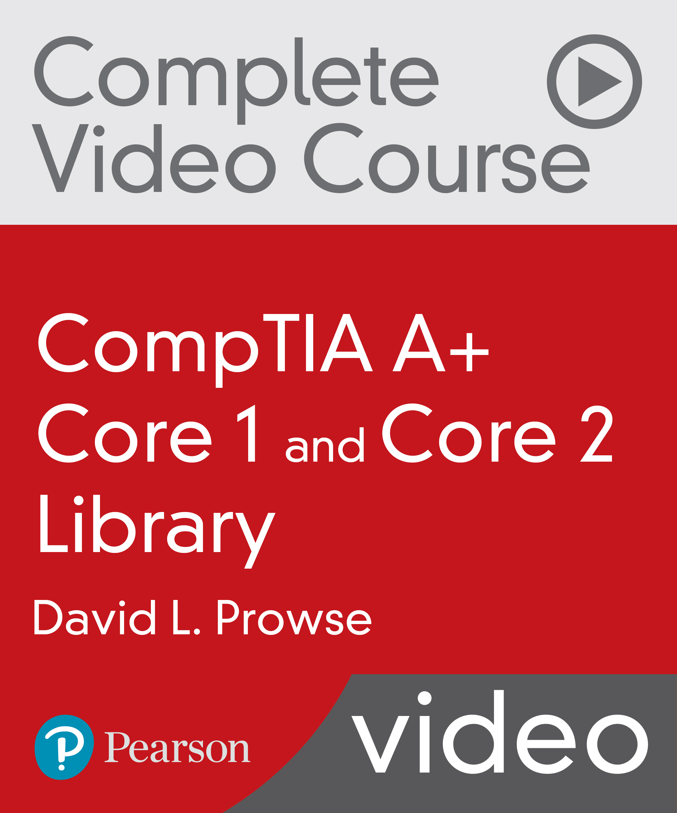 CompTIA A+ Core 1 (220-1001) and Core 2 (220-1002) Library