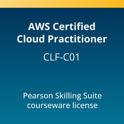 AWS Certified Cloud Practitioner (CLF-C01) Pearson Skilling Suite