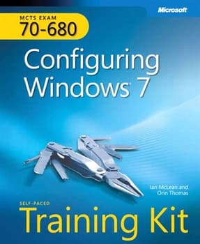 Self-Paced Training Kit (Exam 70-680) Configuring Windows 7 (MCTS) (eBook)