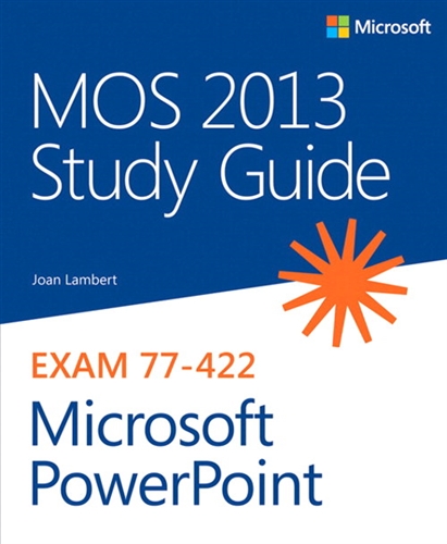 MOS 2013 Study Guide for Microsoft PowerPoint (eBook)
