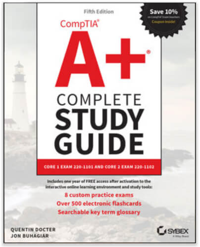 CompTIA A+ Complete Study Guide: Core 1 Exam 220-1101 and