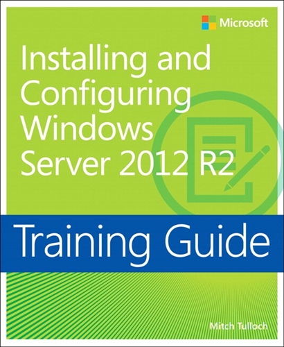 Training Guide Installing and Configuring Windows Server 2012 R2 (MCSA) (eBook)